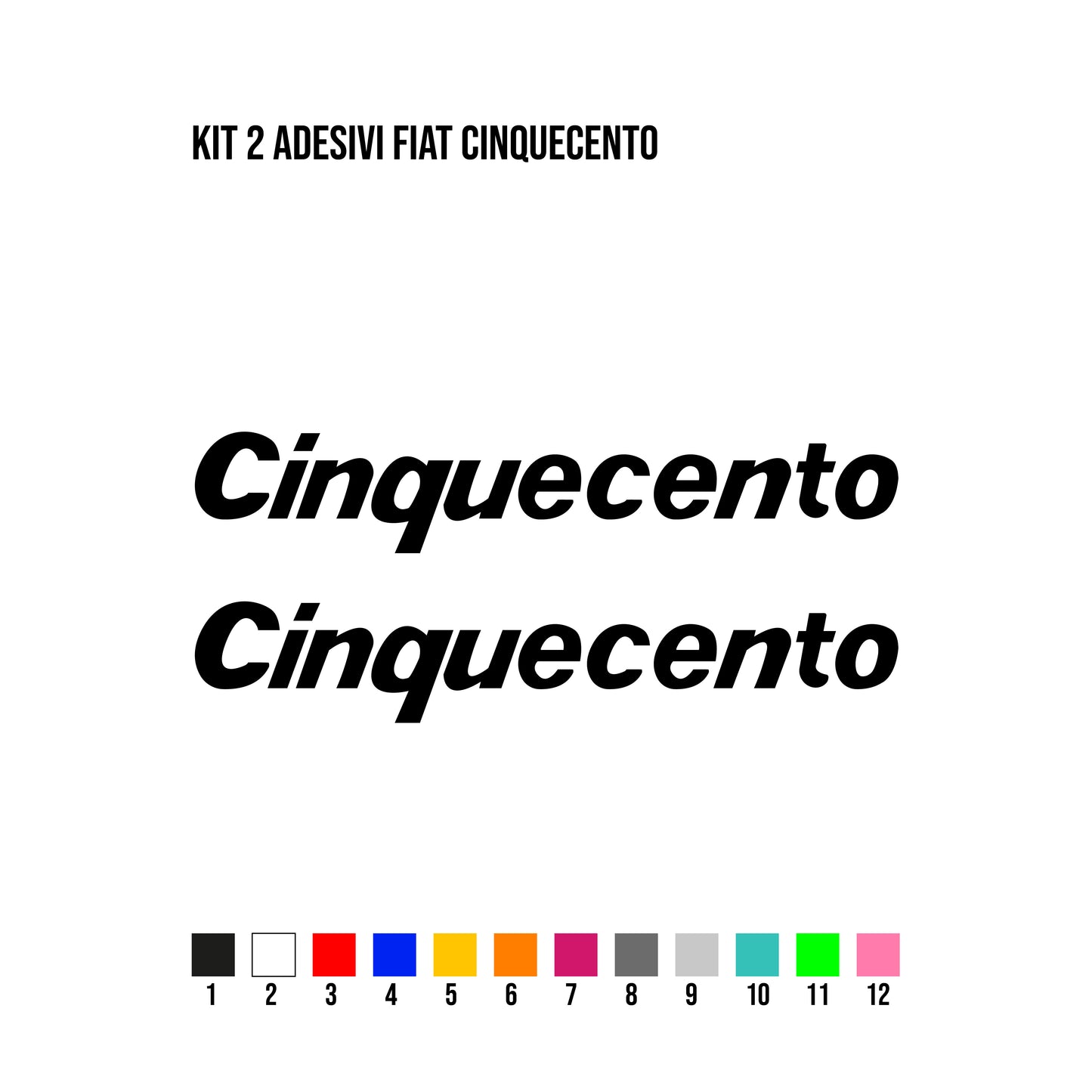 Adesivi Scritta Cinquecento